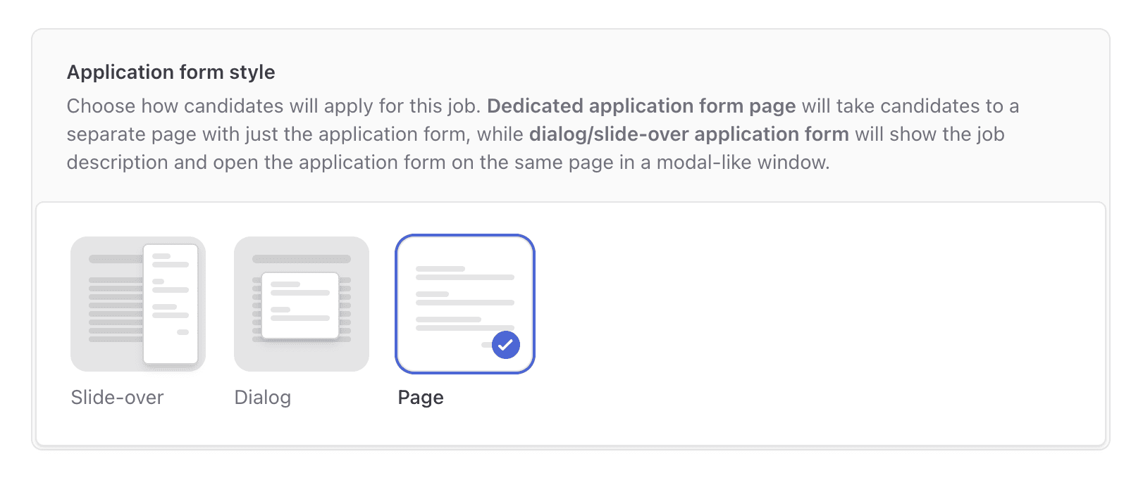 Choose how your application form appears